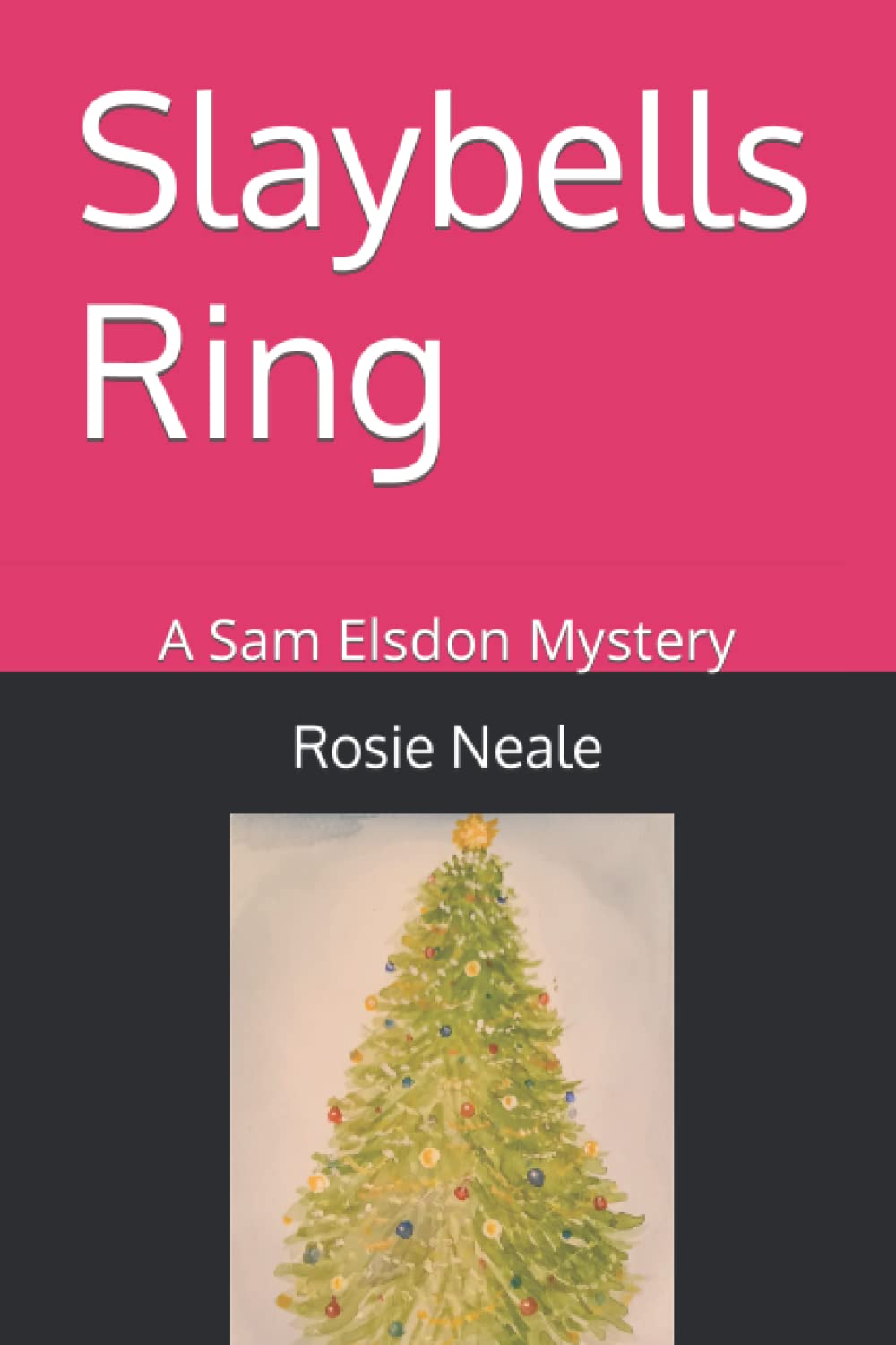 Slaybells Ring: A Sam Elsdon Mystery (Sam Elsdon Murder Mysteries)