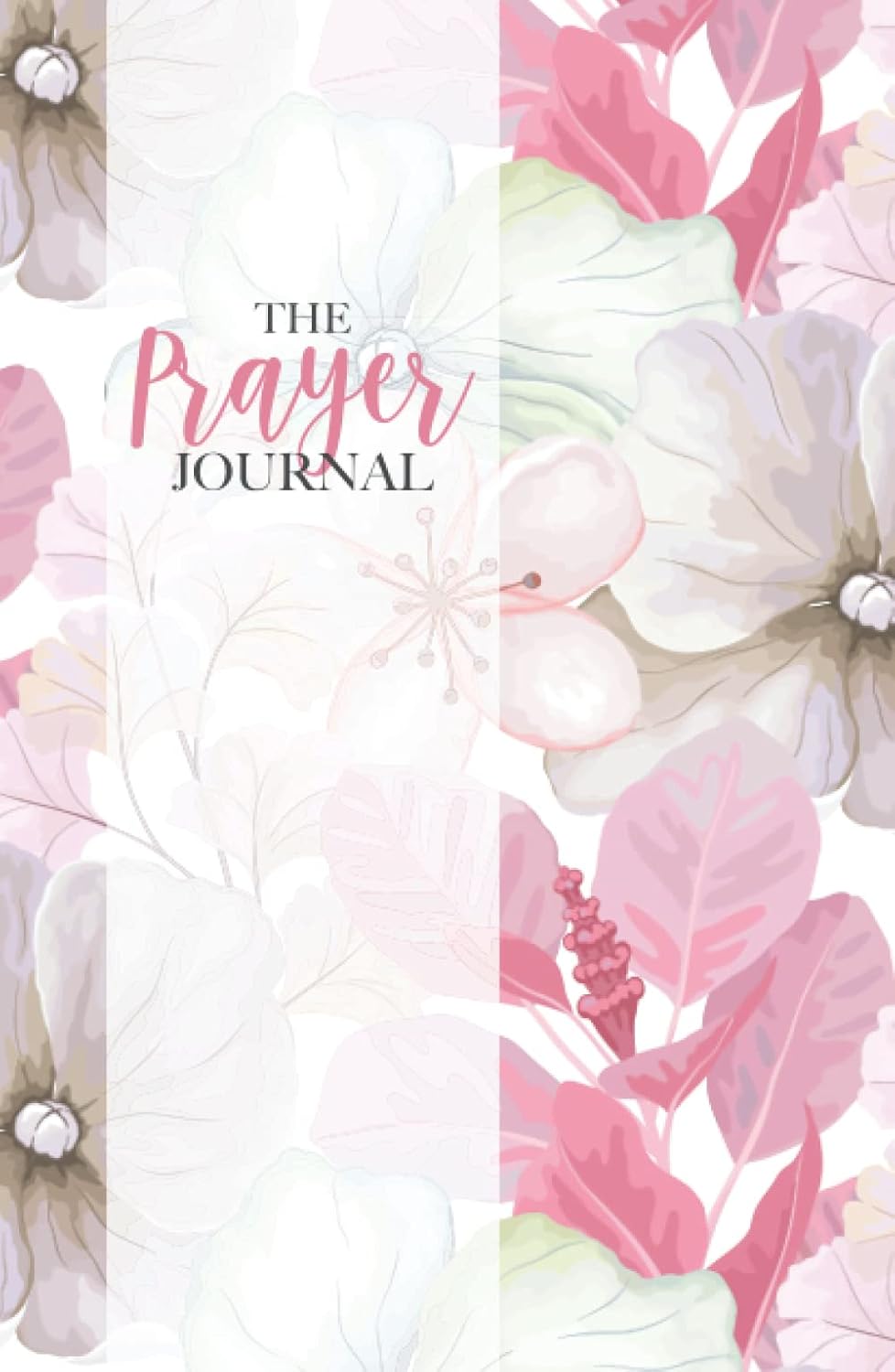 Independently published Floral Prayer Request Journal | Ruled Lined Paper | 100 Pages | For All Ages | 5.5x8.5 Hardcover