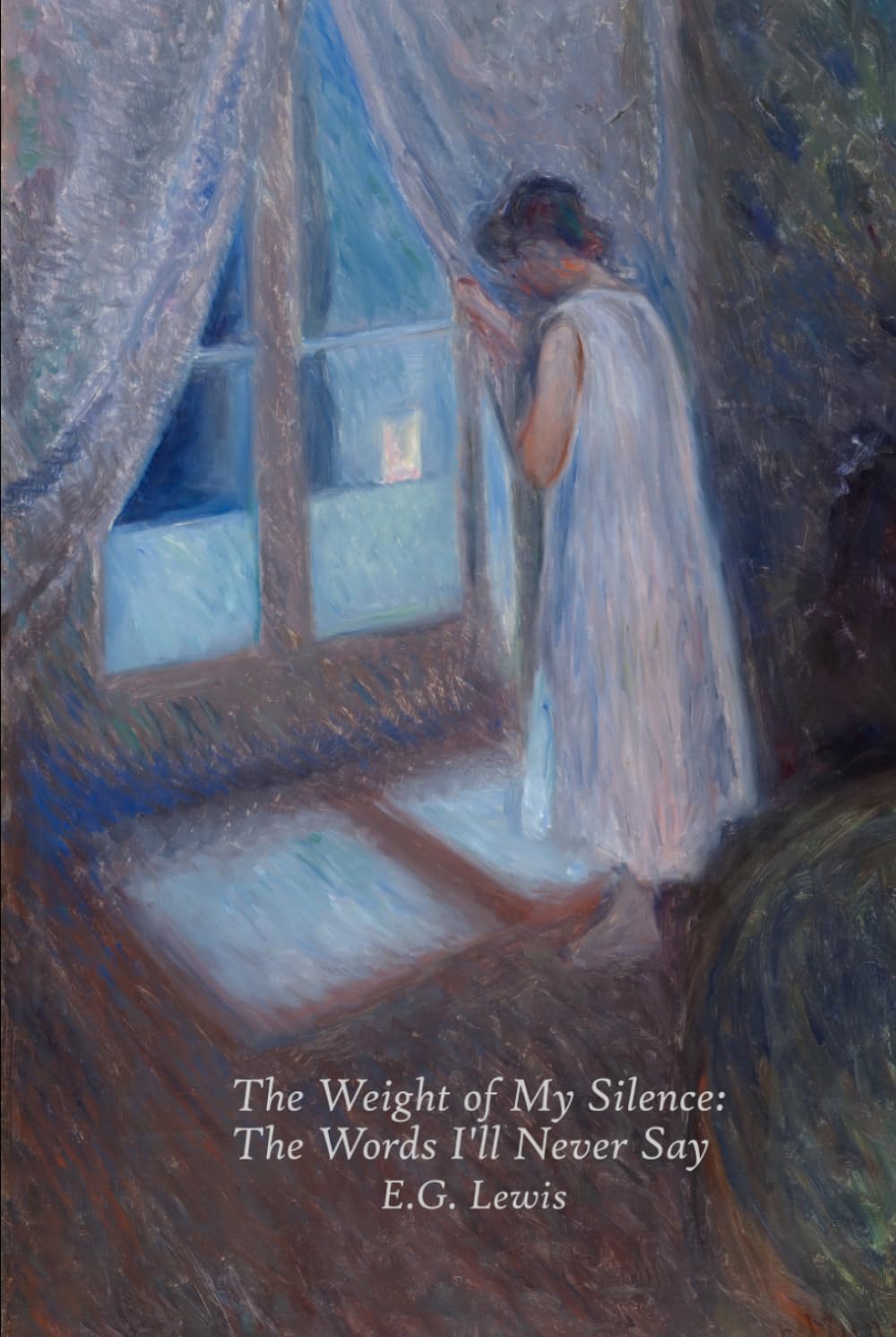 The Weight of My Silence: Words I'll Never Say