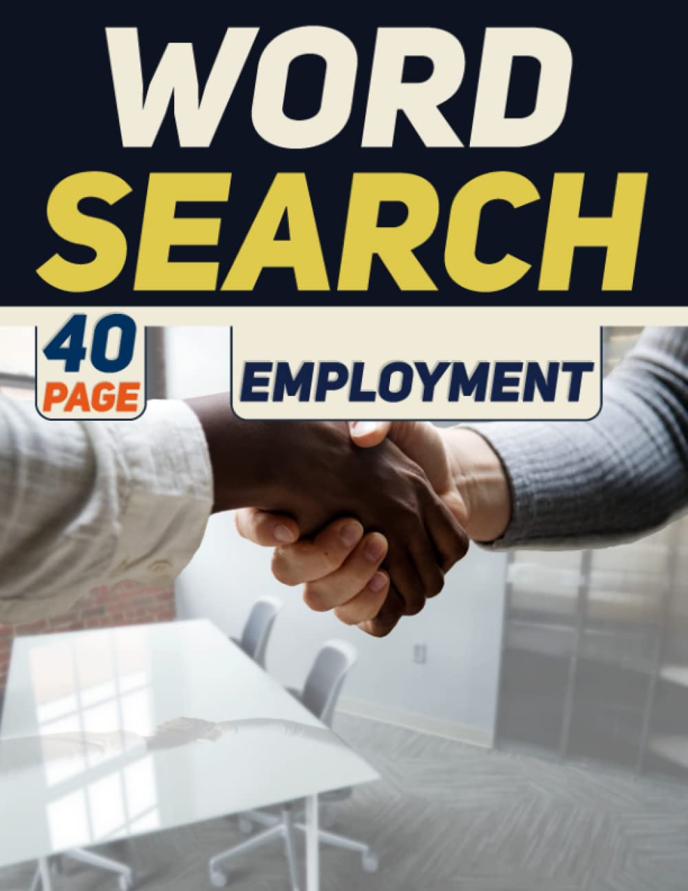Employment Word Search: 300 Different Word Of Word Search Puzzles | Puzzles Word Search For Adults