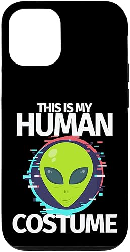 iPhone 14 Pro This Is My Human Costume I'm Really An Alien Case