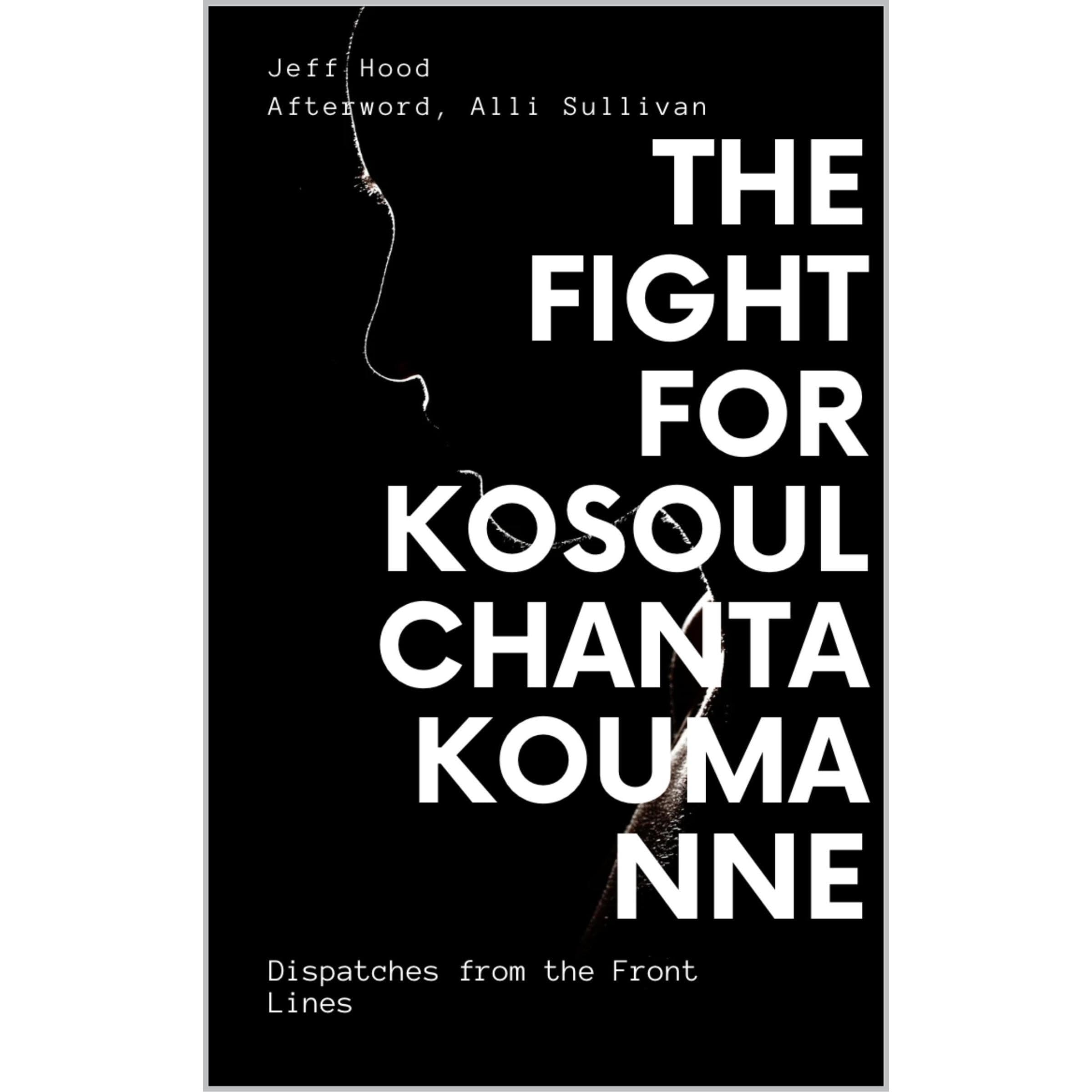 The Fight for Kosoul Chantakoumanne