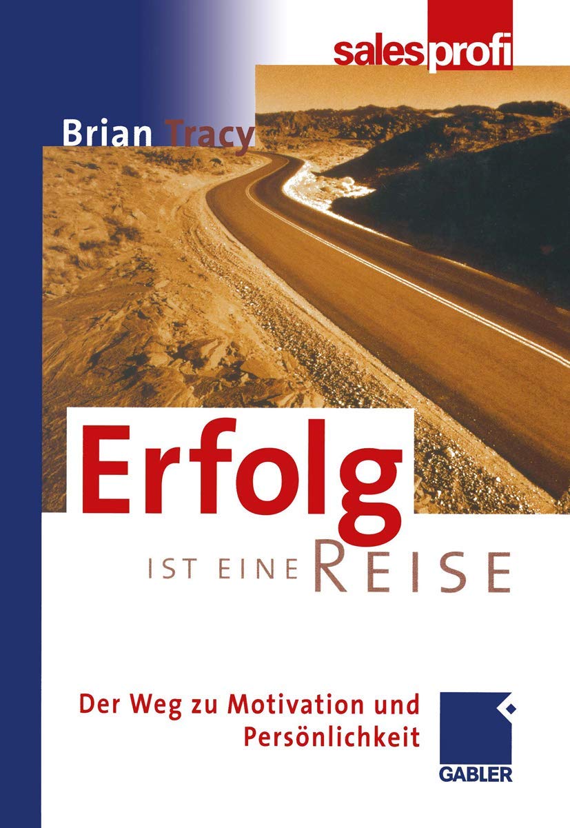 Erfolg ist eine Reise: Der Weg zu Motivation und Persönlichkeit