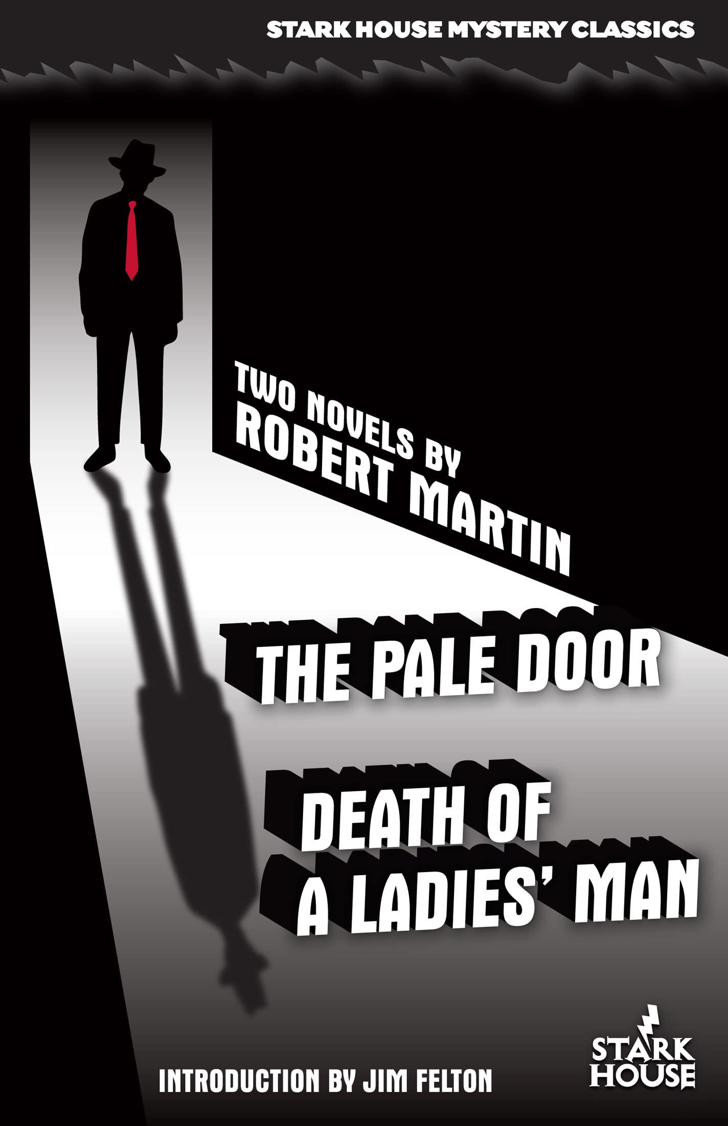 The Pale Door / Death of a Ladies' Man (Stark House Mystery Classics)
