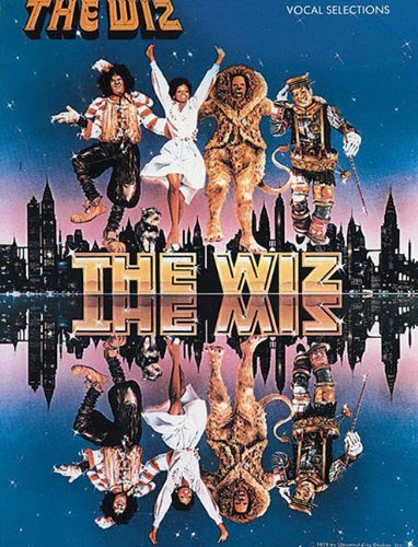 The Wiz: Vocal Selections: For Piano/Vocal/Chords
