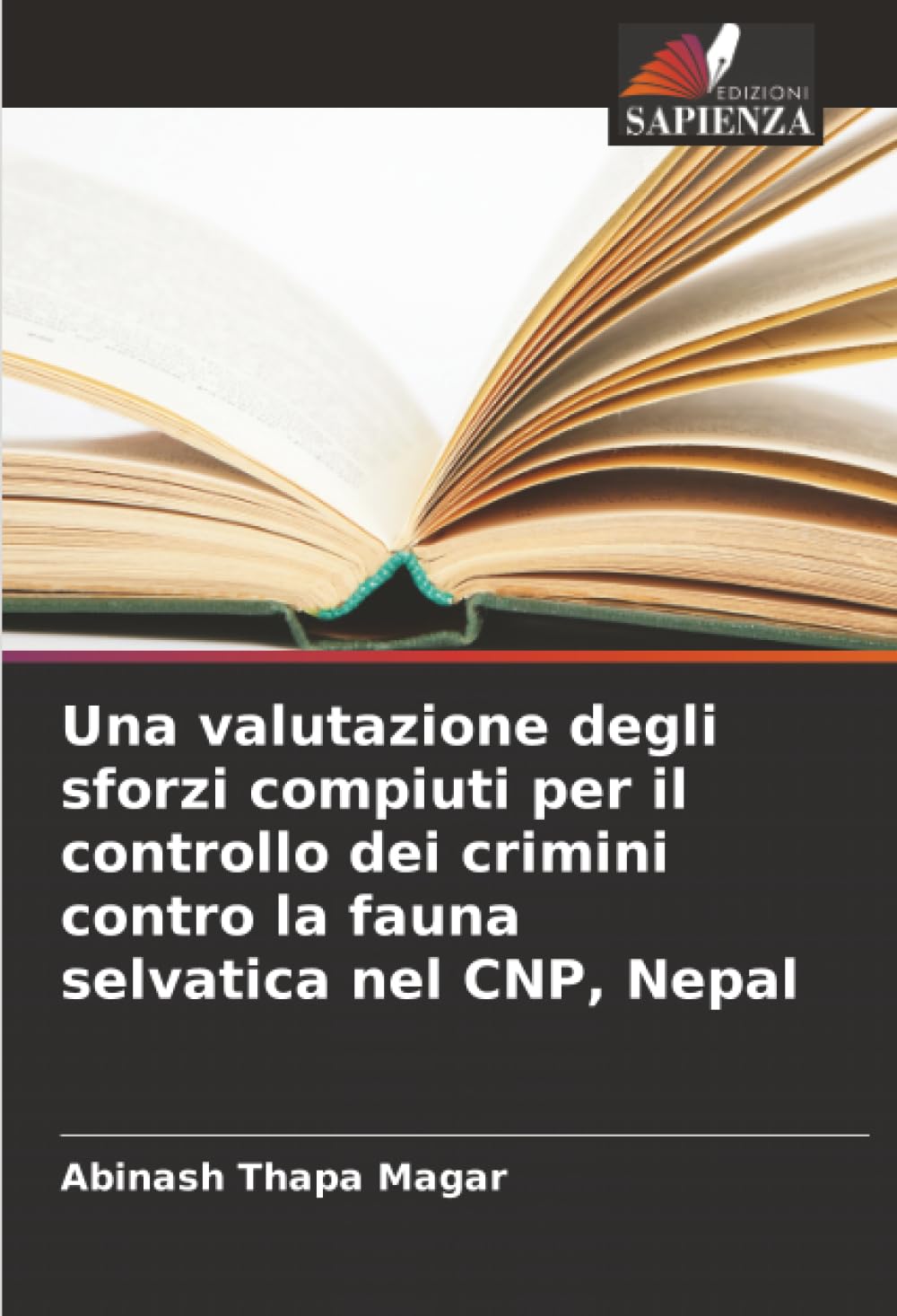 Una valutazione degli sforzi compiuti per il controllo dei crimini contro la fauna selvatica nel CNP, Nepal