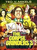  The Corpse Grinders 3 [OV]
