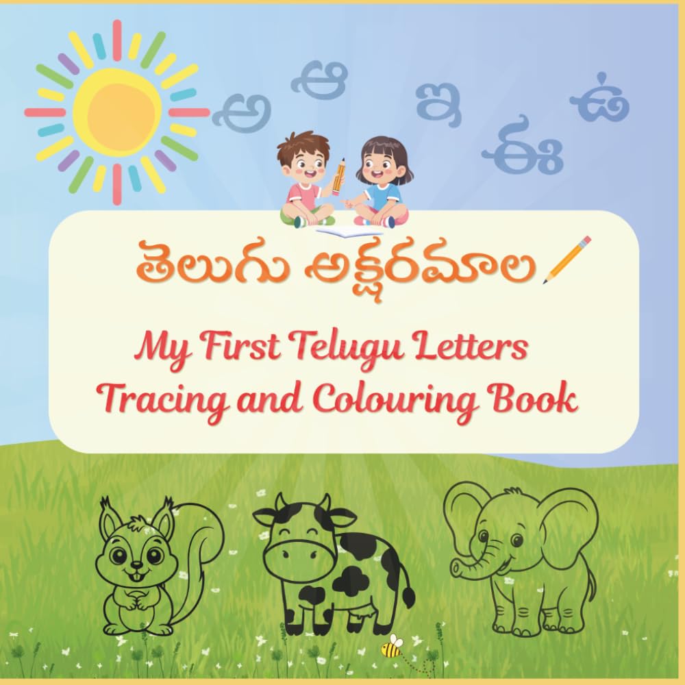 Telugu Aksharamala | My First Telugu Letters Tracing and Colouring Book: Learn to Write Telugu Alphabets for Kids: Activity Book with Illustrations, ... Tracing, and Fun Coloring Pages for Beginners