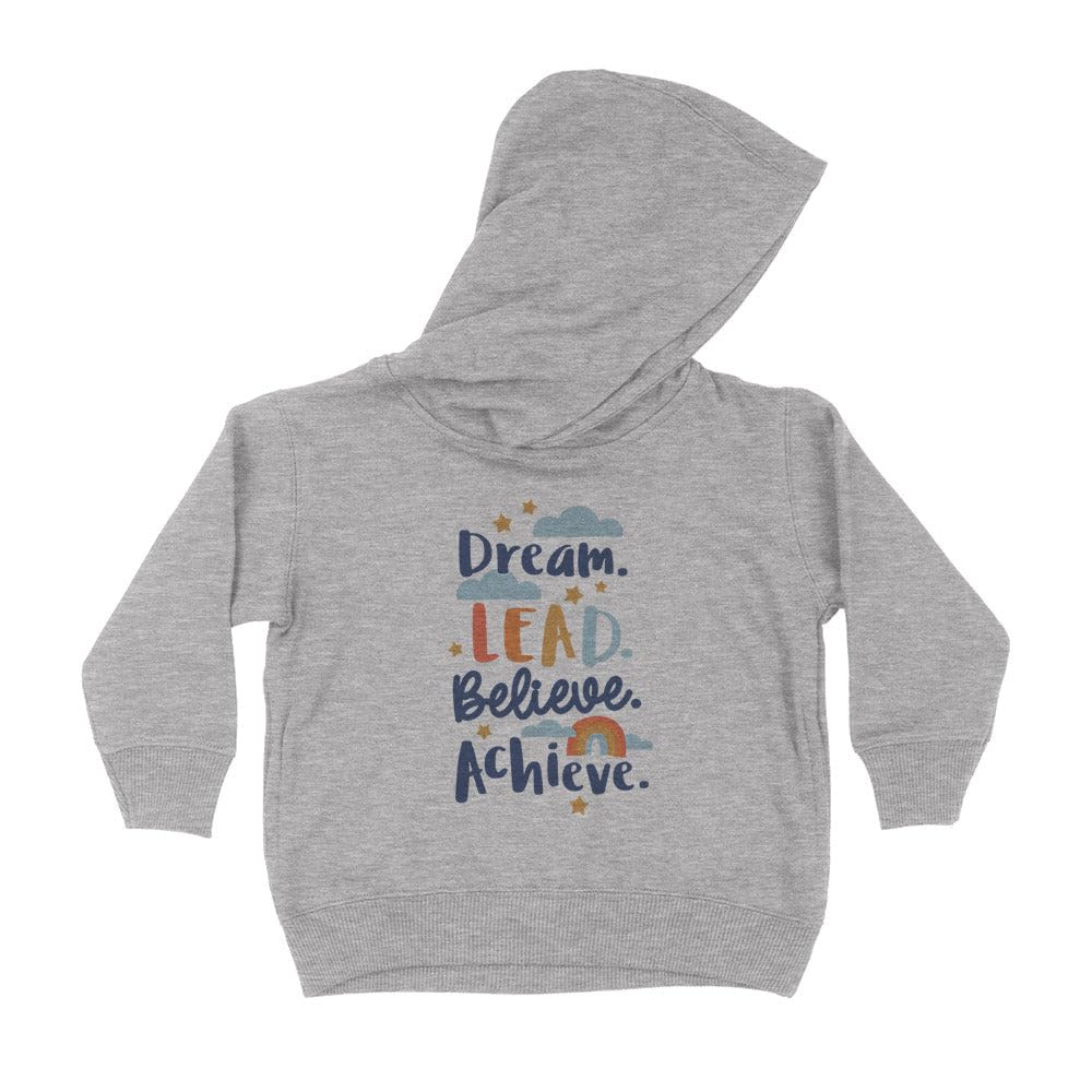Dream Lead Believe Achieve Kids Hoodie Sweatshirt Toddler 5T Heather Grey