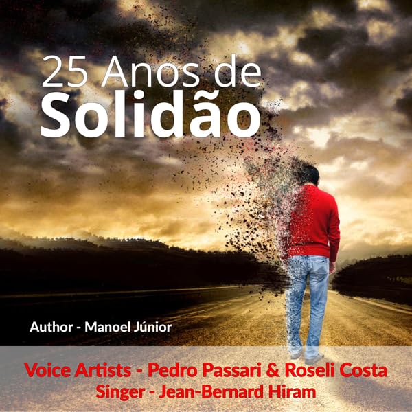 Cover art for 25 Anos de Solidão: PT (Um conto de fadas da era moderna)