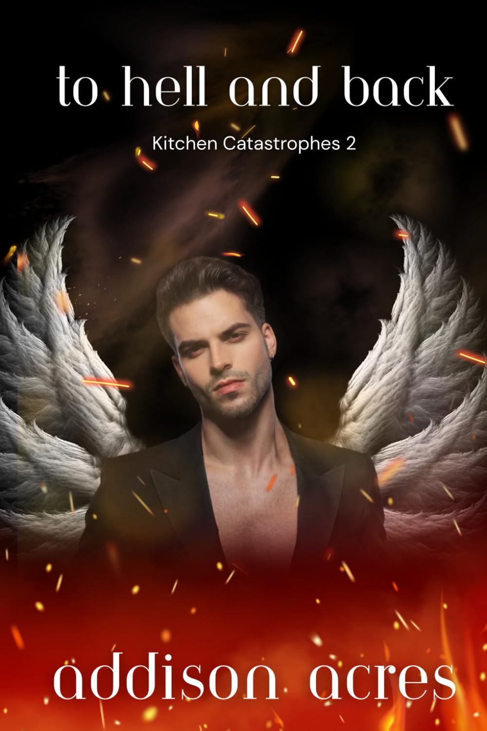 To Hell and Back (Kitchen Catastrophes)