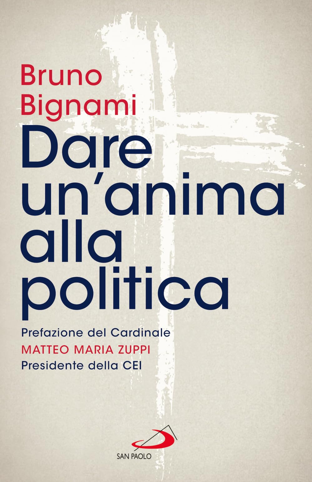 Dare Un'anima Alla Politica - 4
