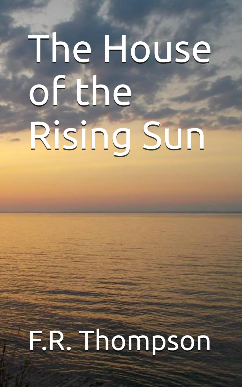 The House of the Rising Sun