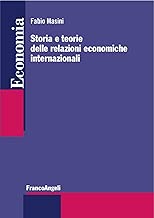 Scaricare Storia e teorie delle relazioni economiche internazionali pdf gratis