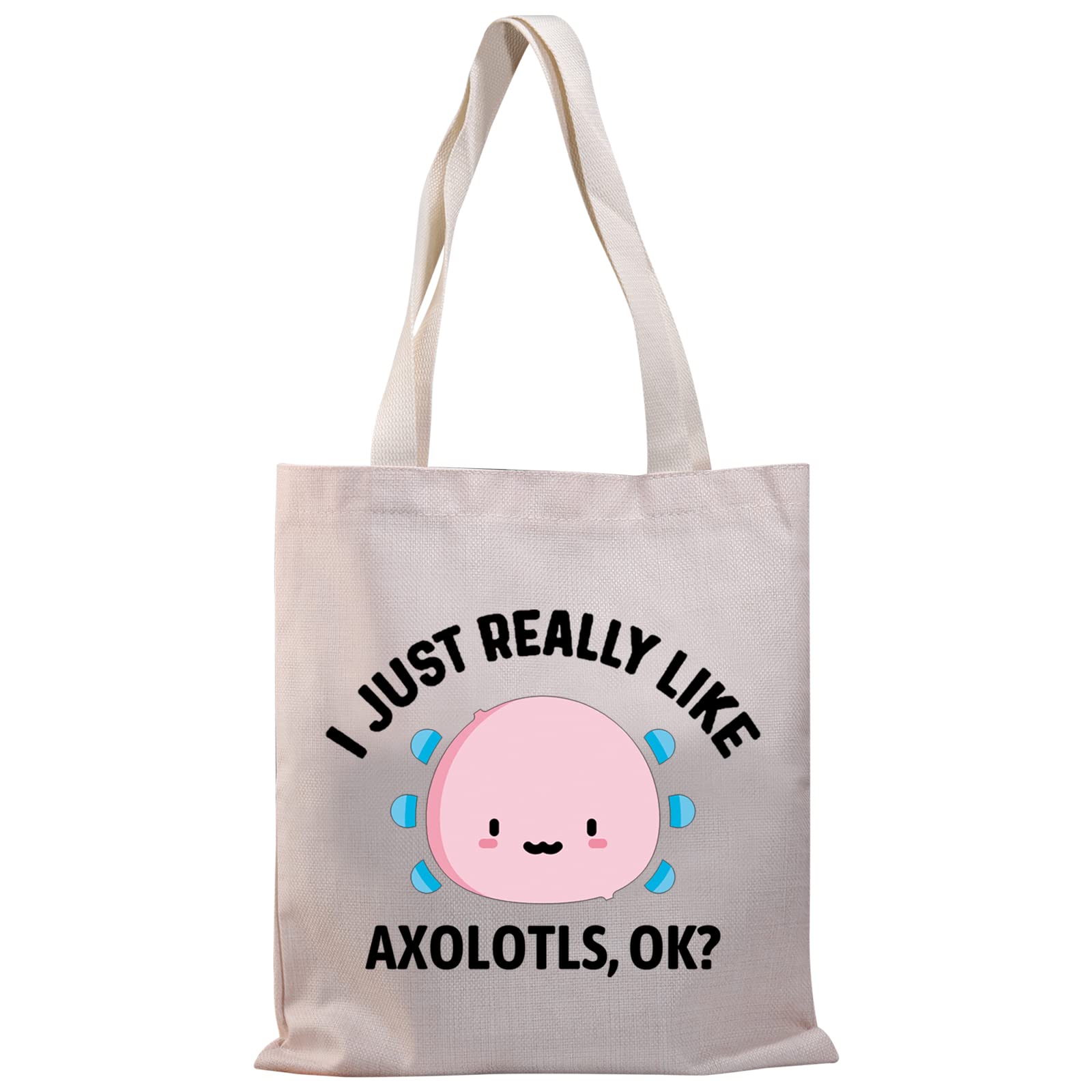 PLITI Axolotl Tote Bag Funny Axolotl Lover Gift I Just Really Like Axolotls Ok Canvas Shoulder Bag For Axolotl Owner Gift(Really like axolotls TGU)