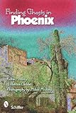 Finding Ghosts in Phoenix
