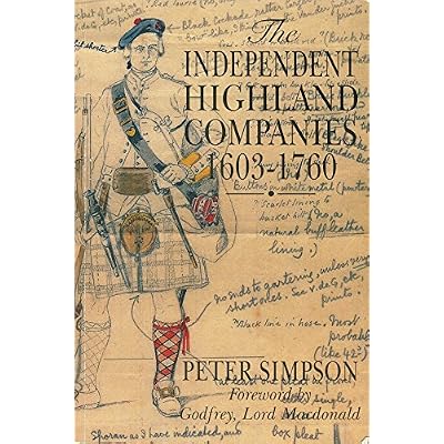 The Independent Highland Companies, 1603-1760