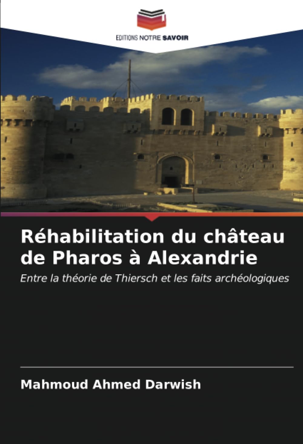 Château de Pharos : décrypter les erreurs de Thiersch via les faits archéologiques