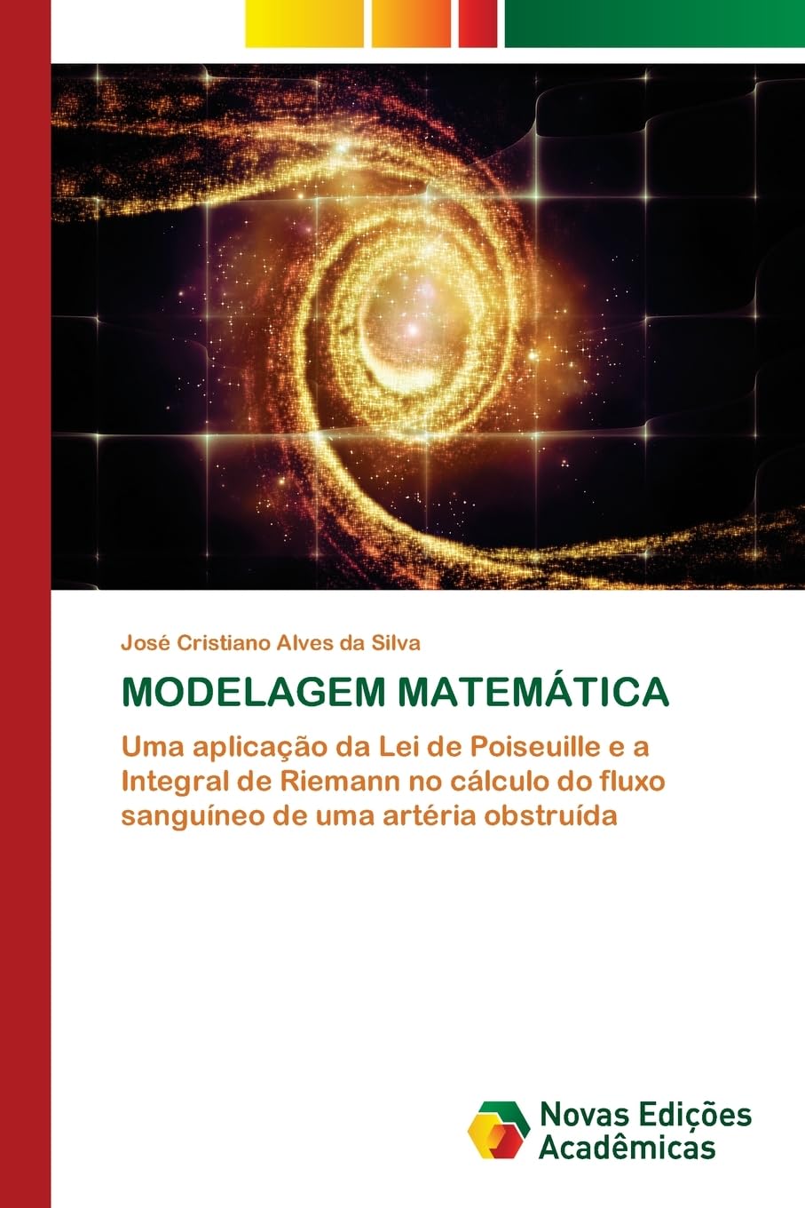 MODELAGEM MATEMÁTICA: Uma aplicação da Lei de Poiseuille e a Integral de Riemann no cálculo do fluxo sanguíneo de uma artéria obstruída