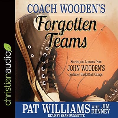 Coach Wooden's Forgotten Teams