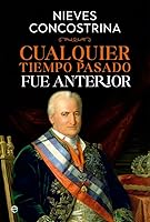 Cualquier tiempo pasado fue anterior 8413842344 Book Cover
