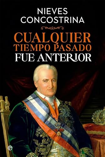 Cualquier tiempo pasado fue anterior (Historia)