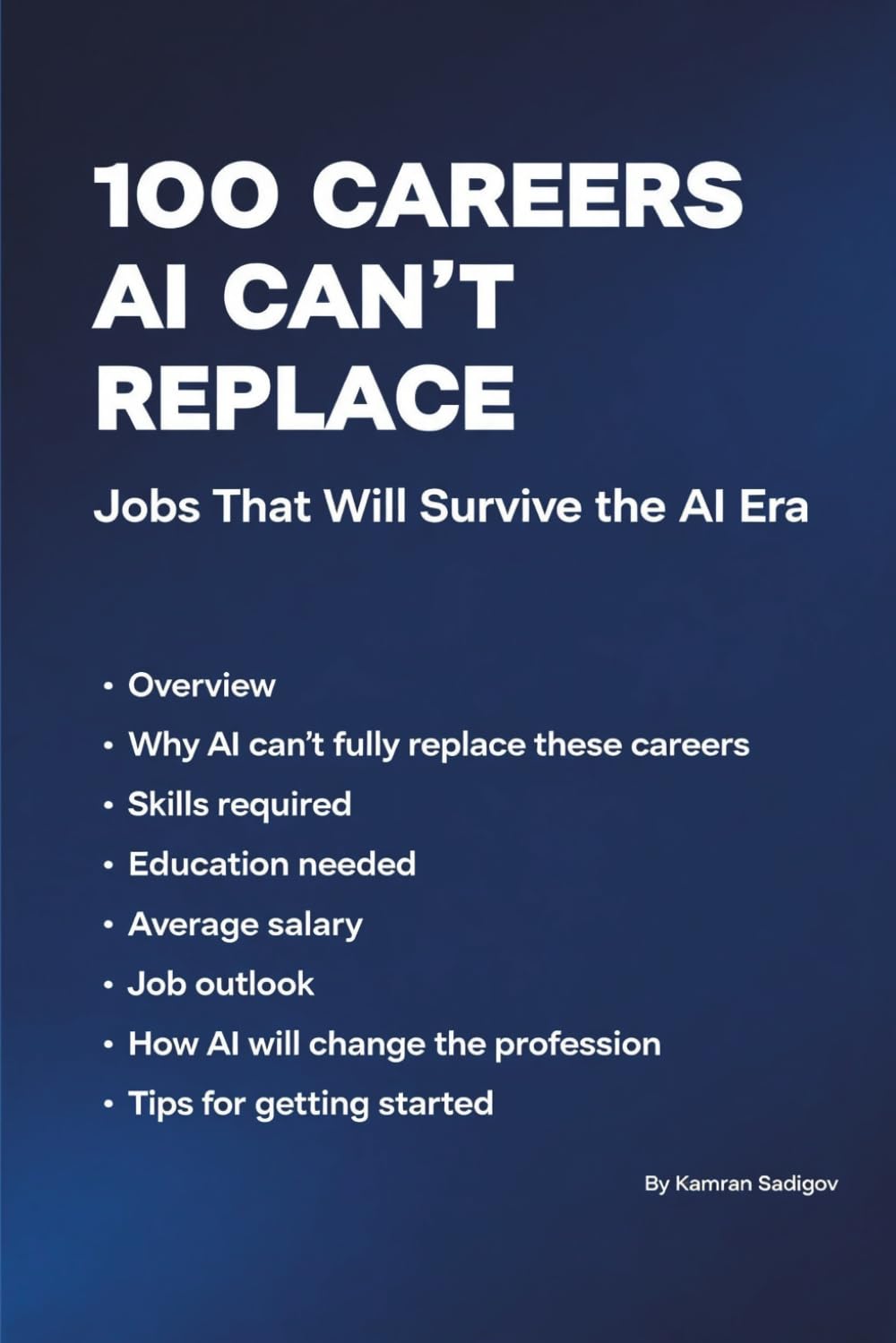 100 Careers AI Can't Replace: Jobs That Will Survive the AI Era