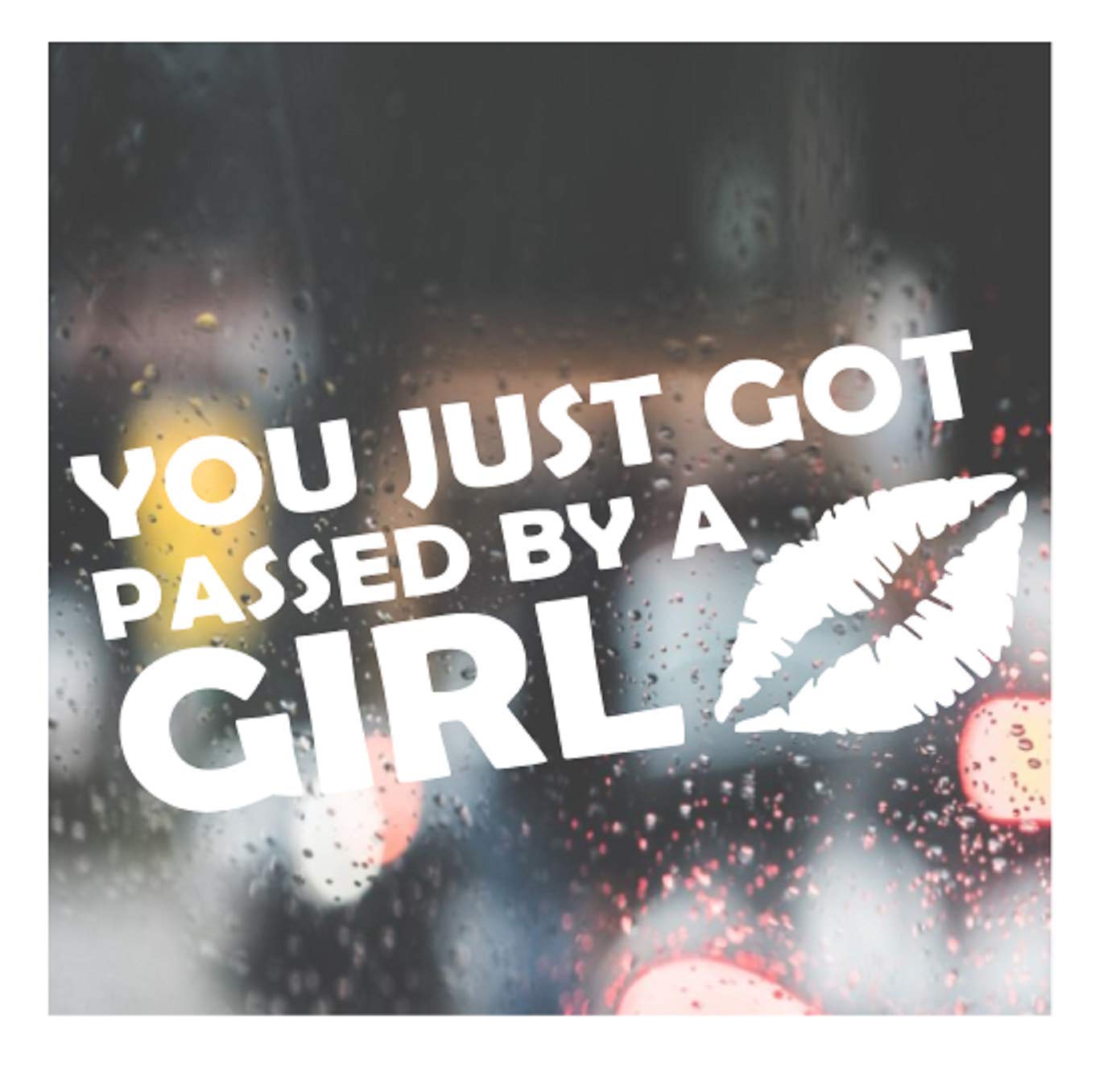 HSC Design Custom Decal Car for You just got Passed by a Girl for Car, Truck, Funny, Tumbler, Window, Motorcycle, Helmet, Bumper, Decal for Laptop,