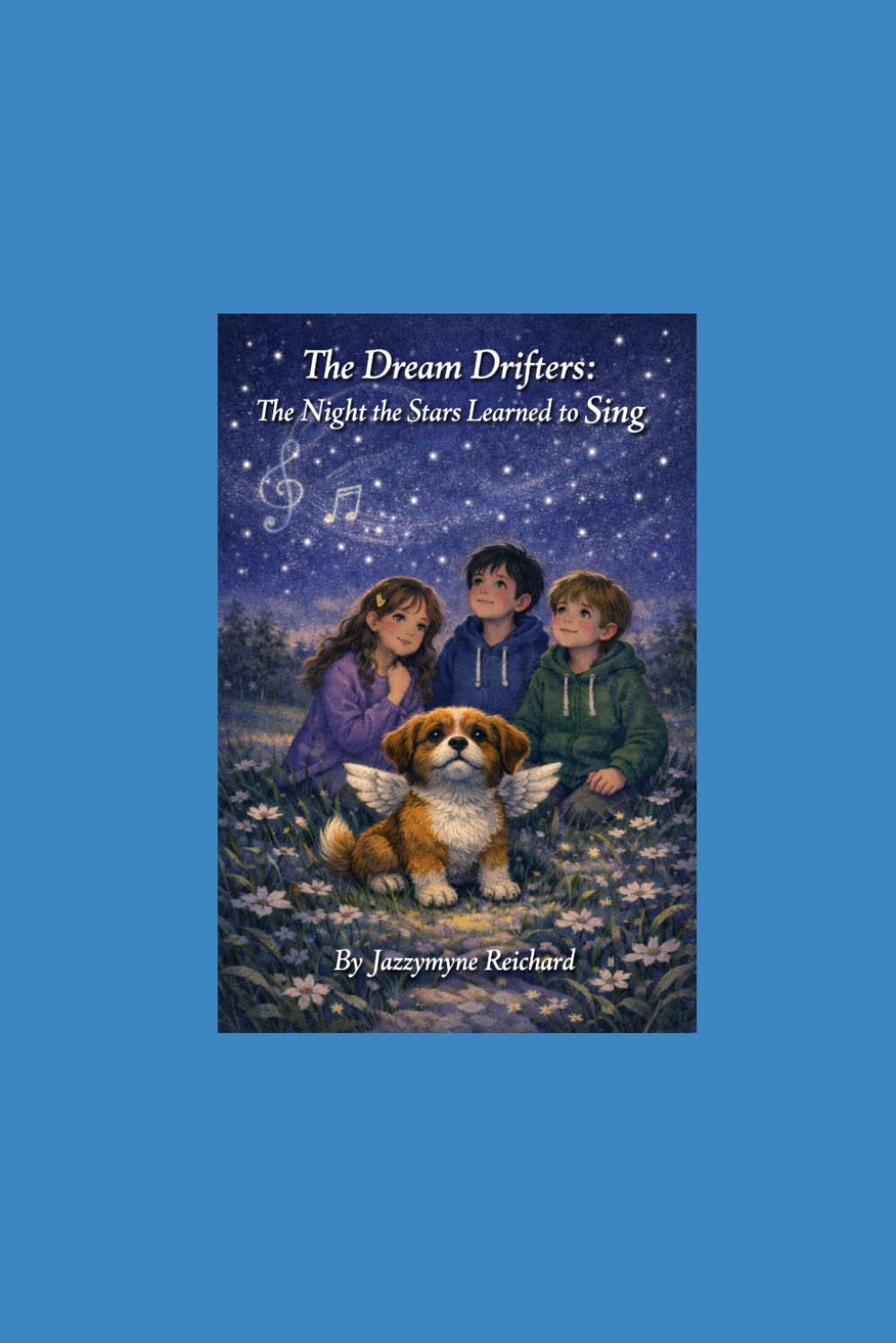 The Dream Drifters: The Night the Stars Learned to Sing
