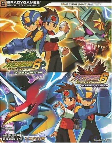Mega Manยฎ Battle Network 6 Official Strategy Guide (BradyGames Official Strategy Guides) Paperback โ June 1, 2006