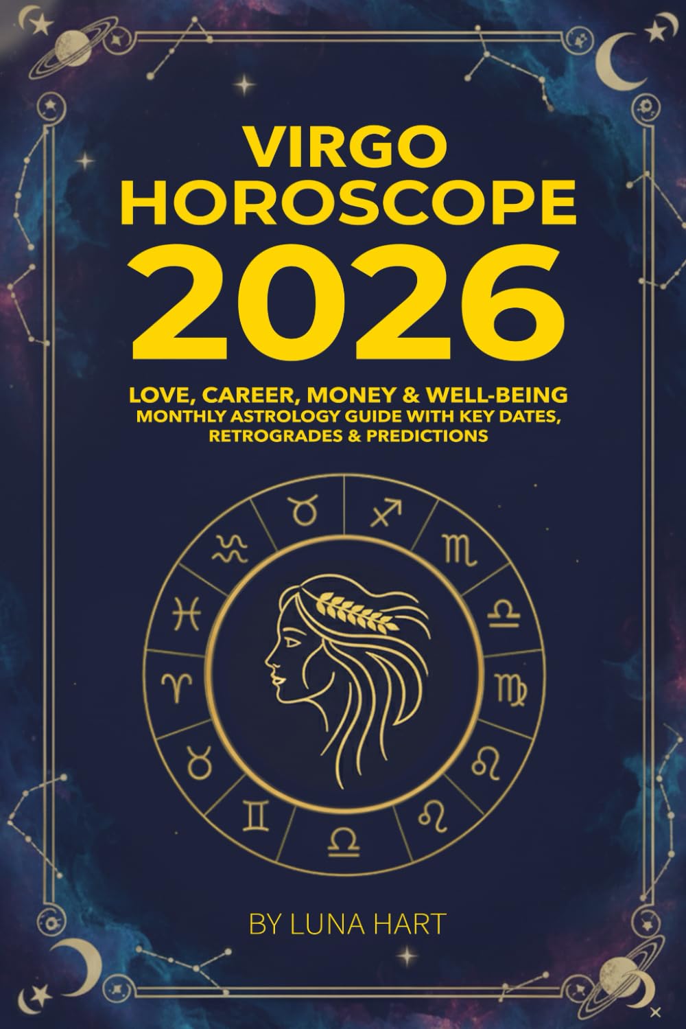 VIRGO HOROSCOPE 2026: Love, Career, Money & Well-Being | Monthly Astrology Guide with Key Dates, Retrogrades & Predictions (2026 Monthly Astrology Horoscope for All 12 Zodiac Signs)