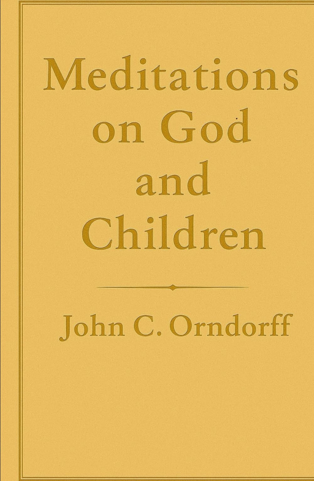 Meditations on God and Children