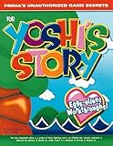 Yoshi\'s Story: Prima\'s Unauthorized Game Secrets: Strategy Guide (Secrets of the Games Series)