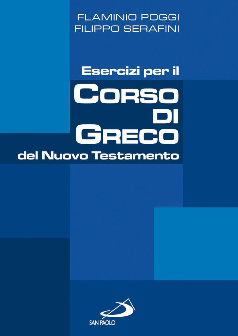 Esercizi per il corso di greco del Nuovo Testamento