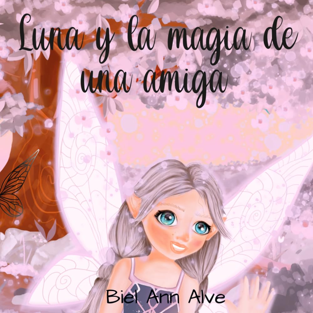 Luna y la magia de una amiga: 1 (Luna The Fairy)