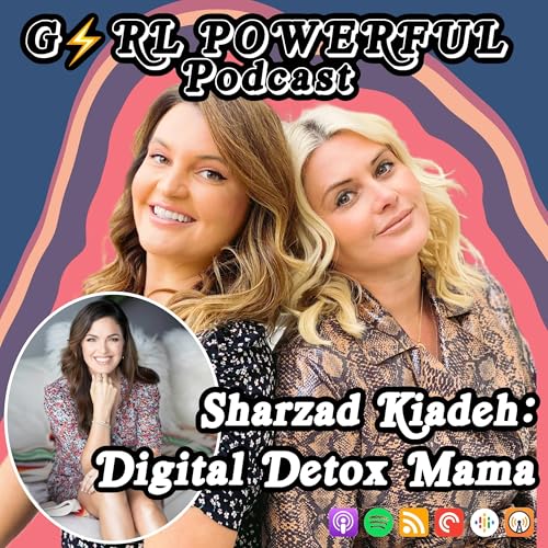 Sharzad Kiadeh: Digital Detox Mama Podcast Por  arte de portada