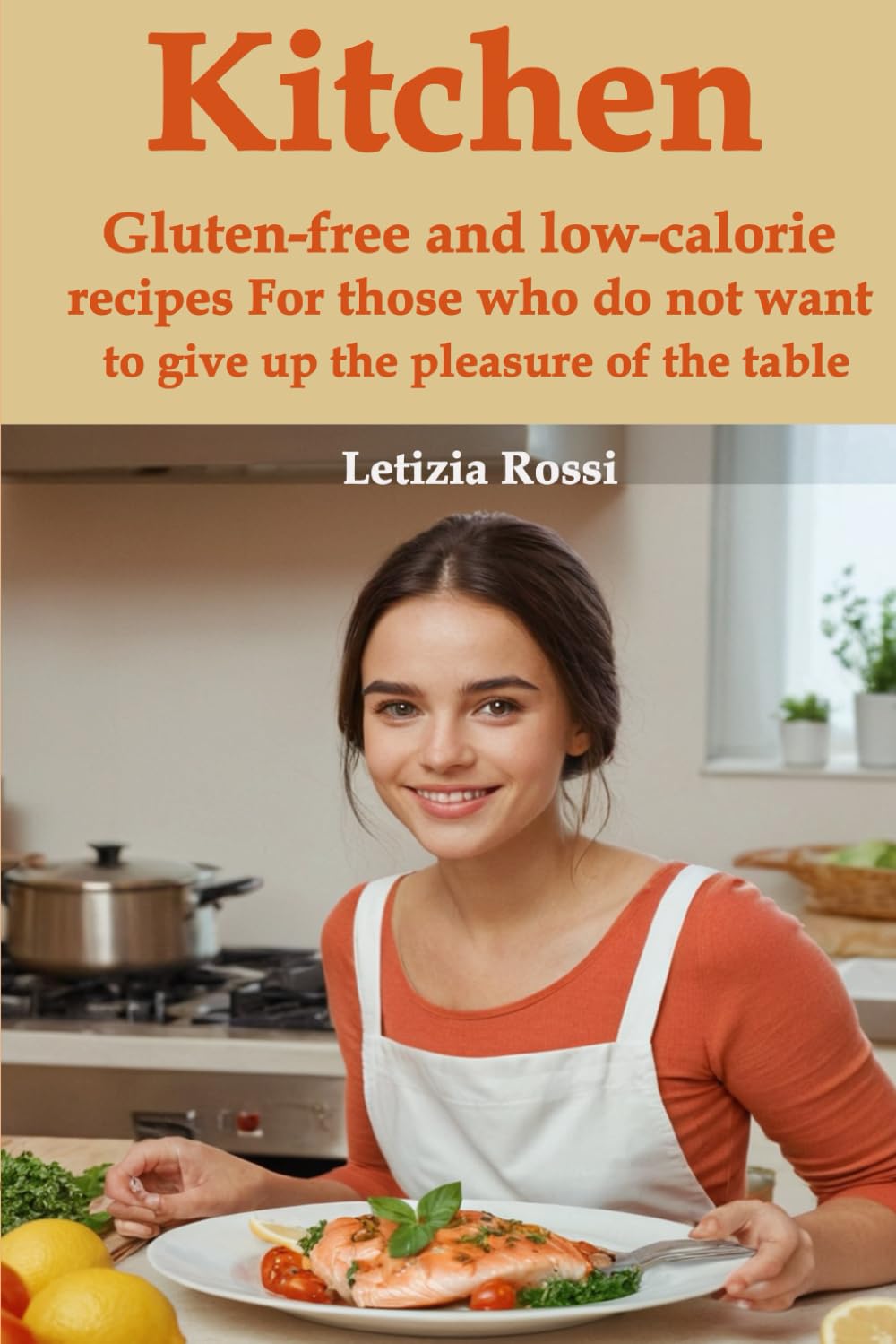 Kitchen: Gluten-free and low-calorie recipes For those who do not want to give up the pleasure of the table