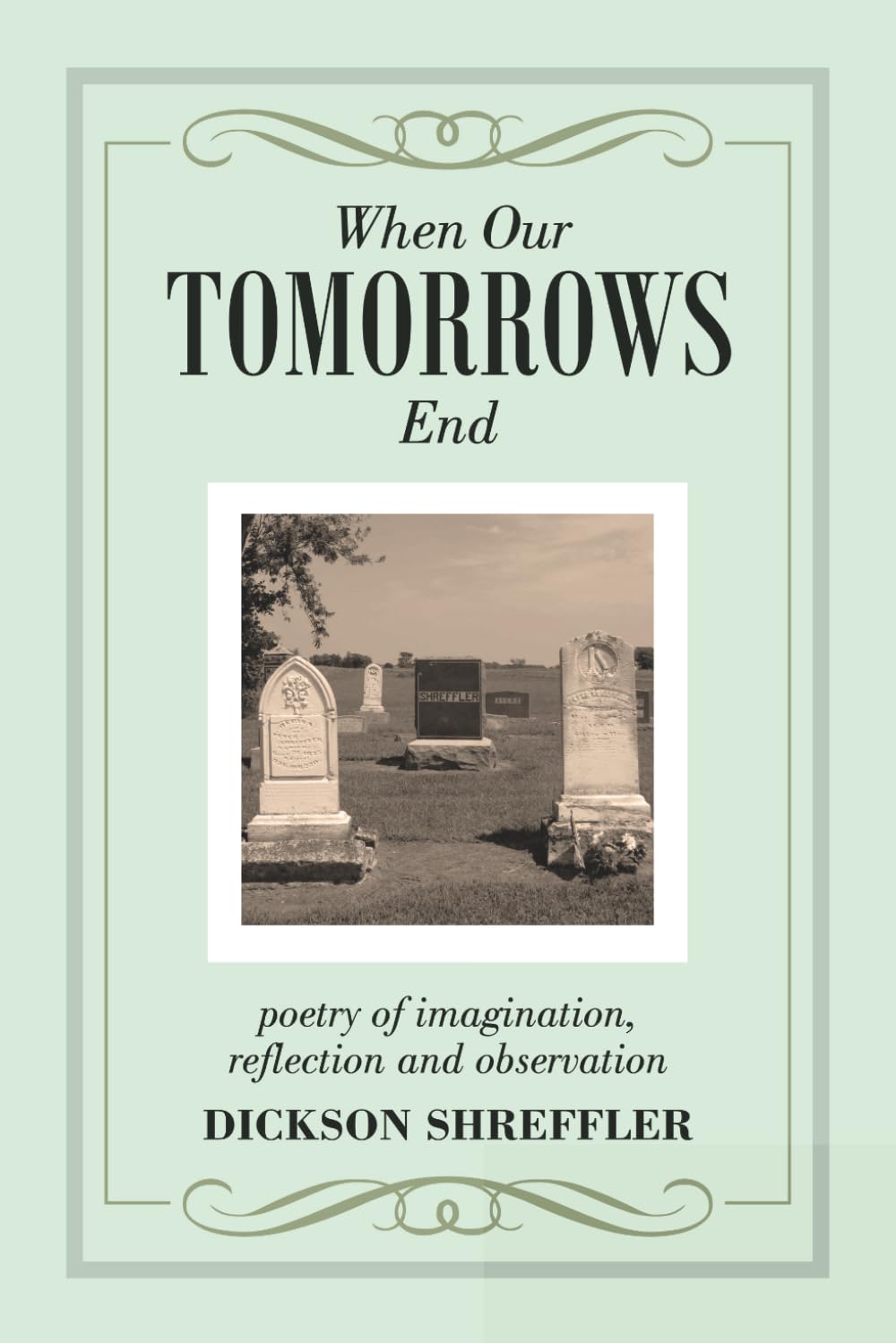 When Our Tomorrows End