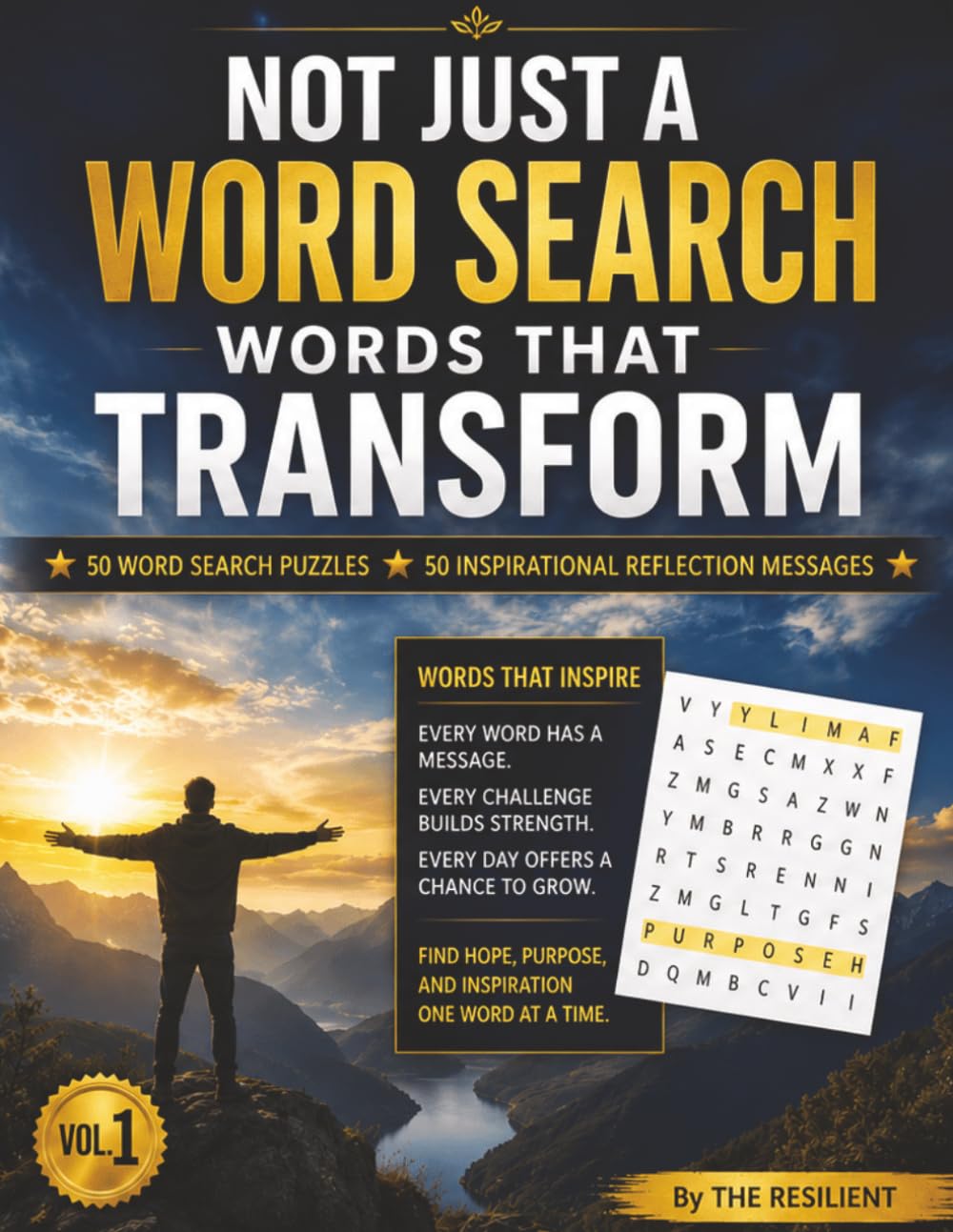 Not Just a Word Search: Words That Transform: 50 Word Search Puzzles with 50 Inspirational and Motivational Reflections for a Positive Mindset.