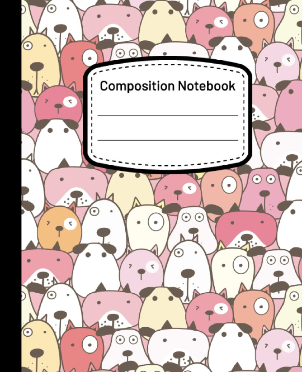 Cute Dog Themed Composition Notebook Wide Ruled: Aesthetic Preppy Wide Lined Notebook Journal | Cute Blank Workbook for Girls Boys Kids Teens College