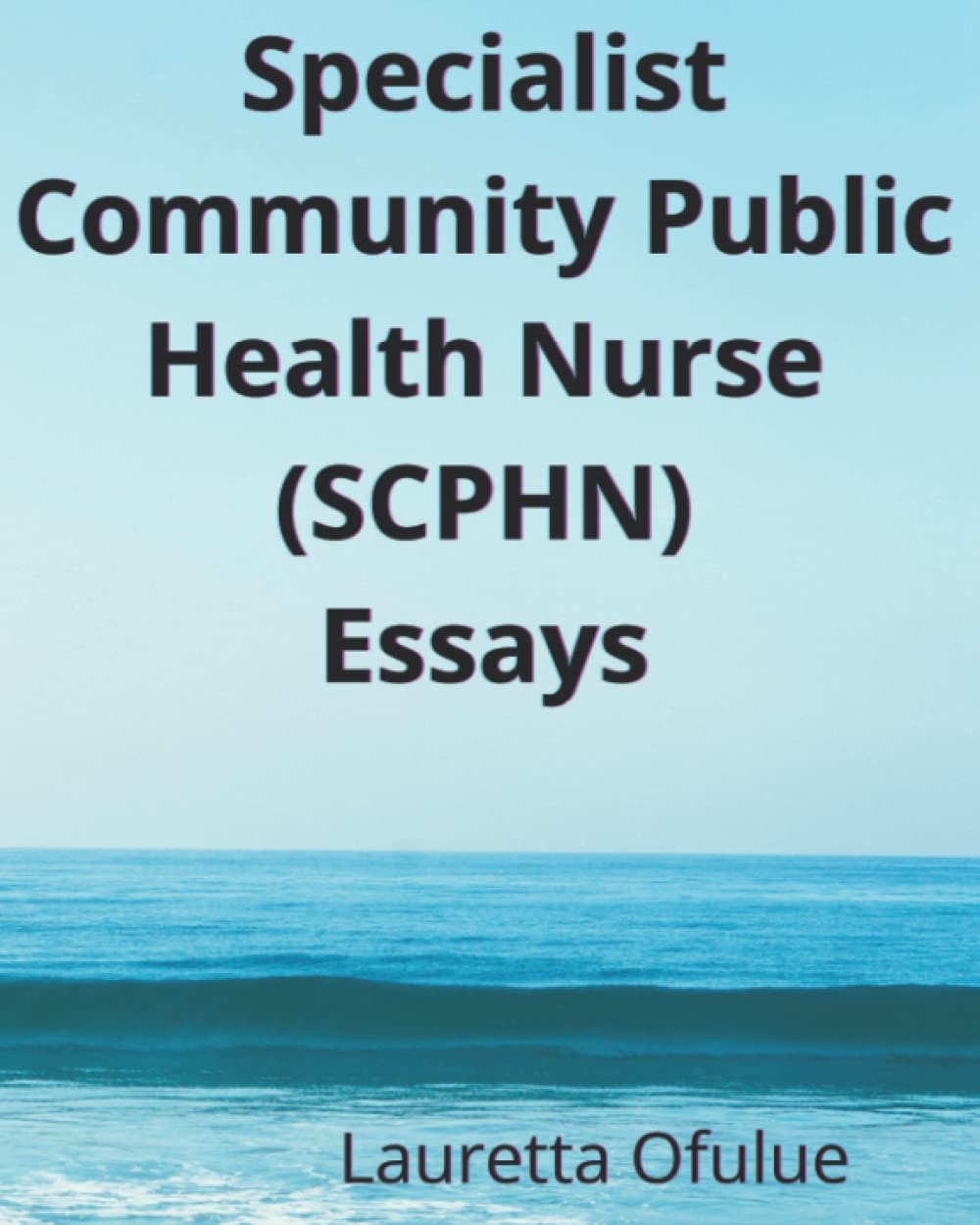 Specialist Community Public Health Nurse (SCPHN) Essays