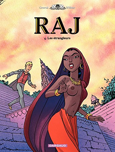 Télécharger Raj - Tome 4 - Les étrangleurs Livre eBook France