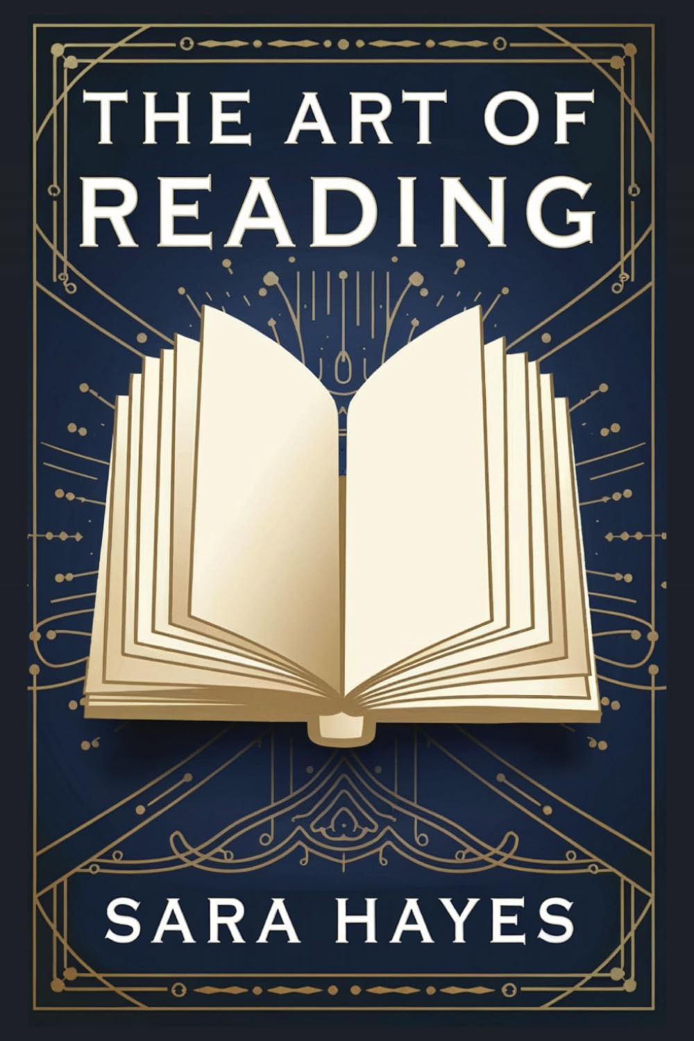 The Art of Reading: Essential Strategies to Read More Books and Remember What You Read