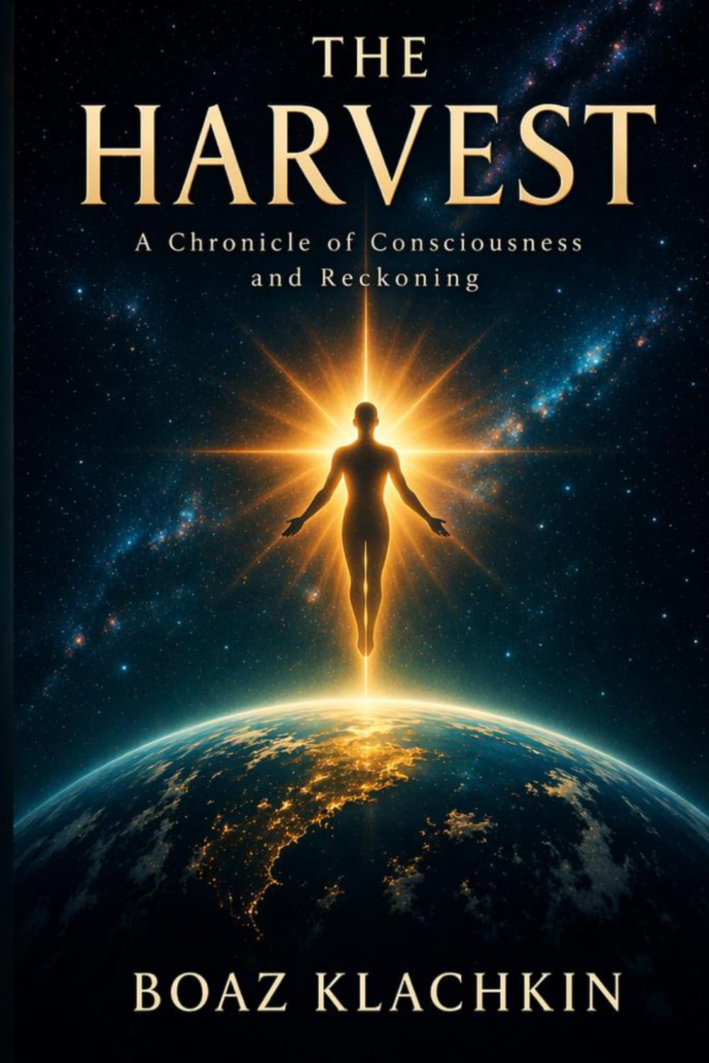 The HARVEST: A Chronicle of Consciousness and Reckoning