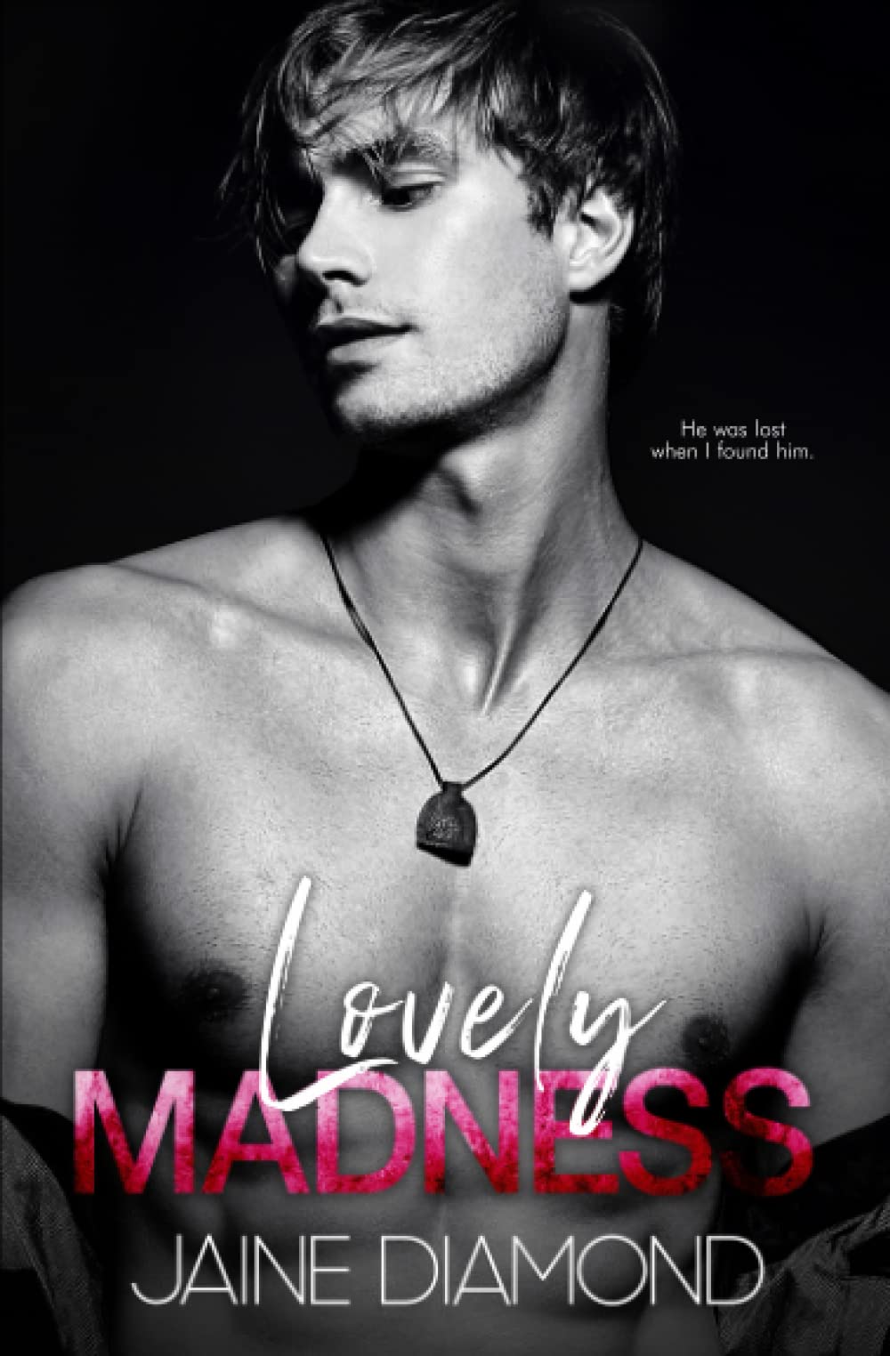 Lovely Madness: A Players Rockstar Romance (Players, Book 4)