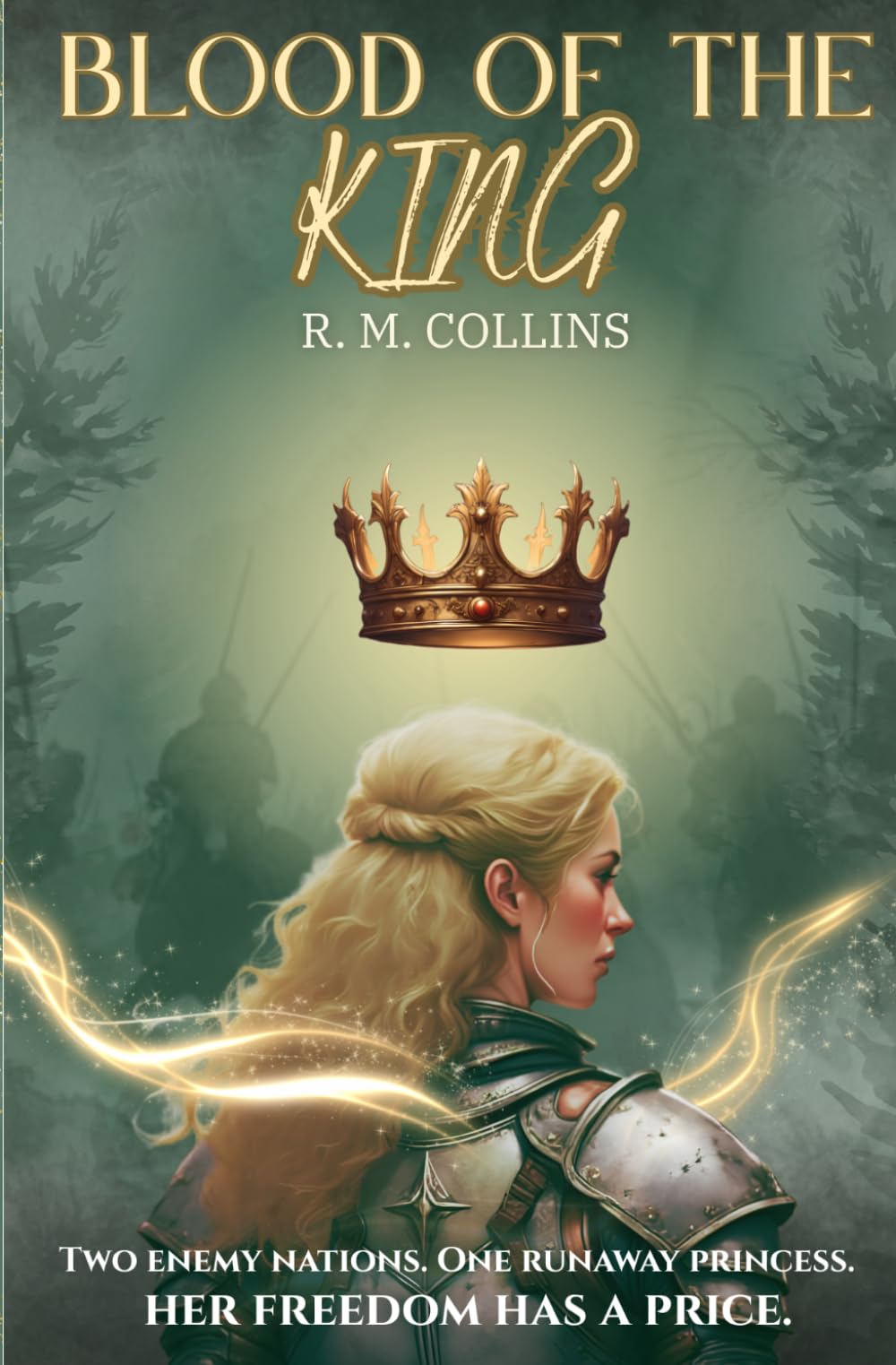 Blood of the King: A Christian Fantasy Adventure