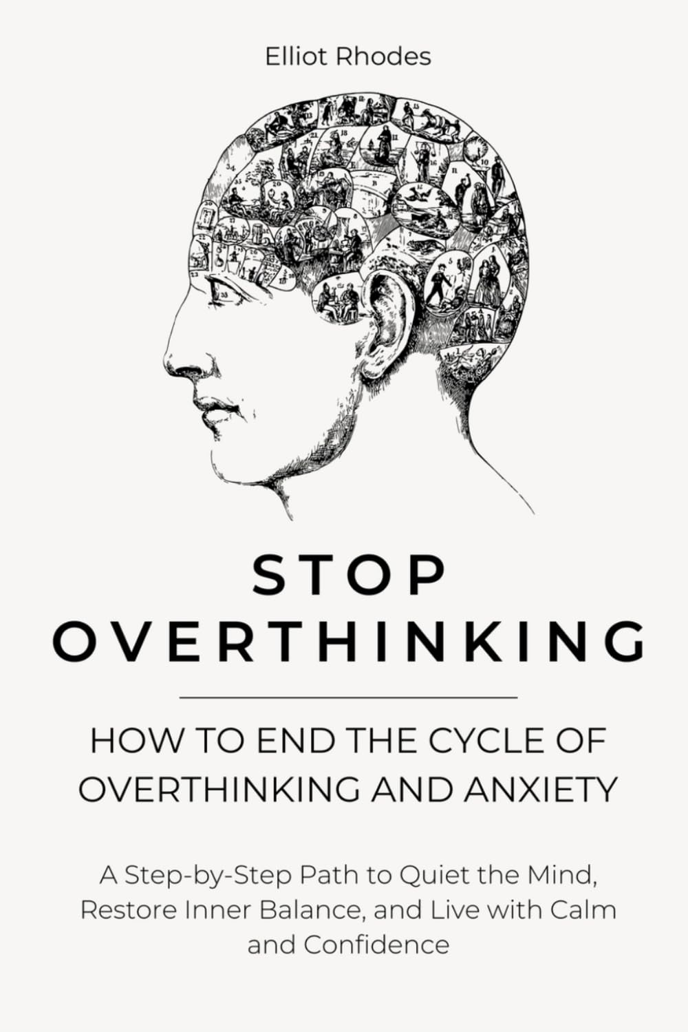 Stop Overthinking: How to Break Free from Mental Noise, Calm Anxiety, and Regain Clarity in a Distracted World (Mind Reset Series)
