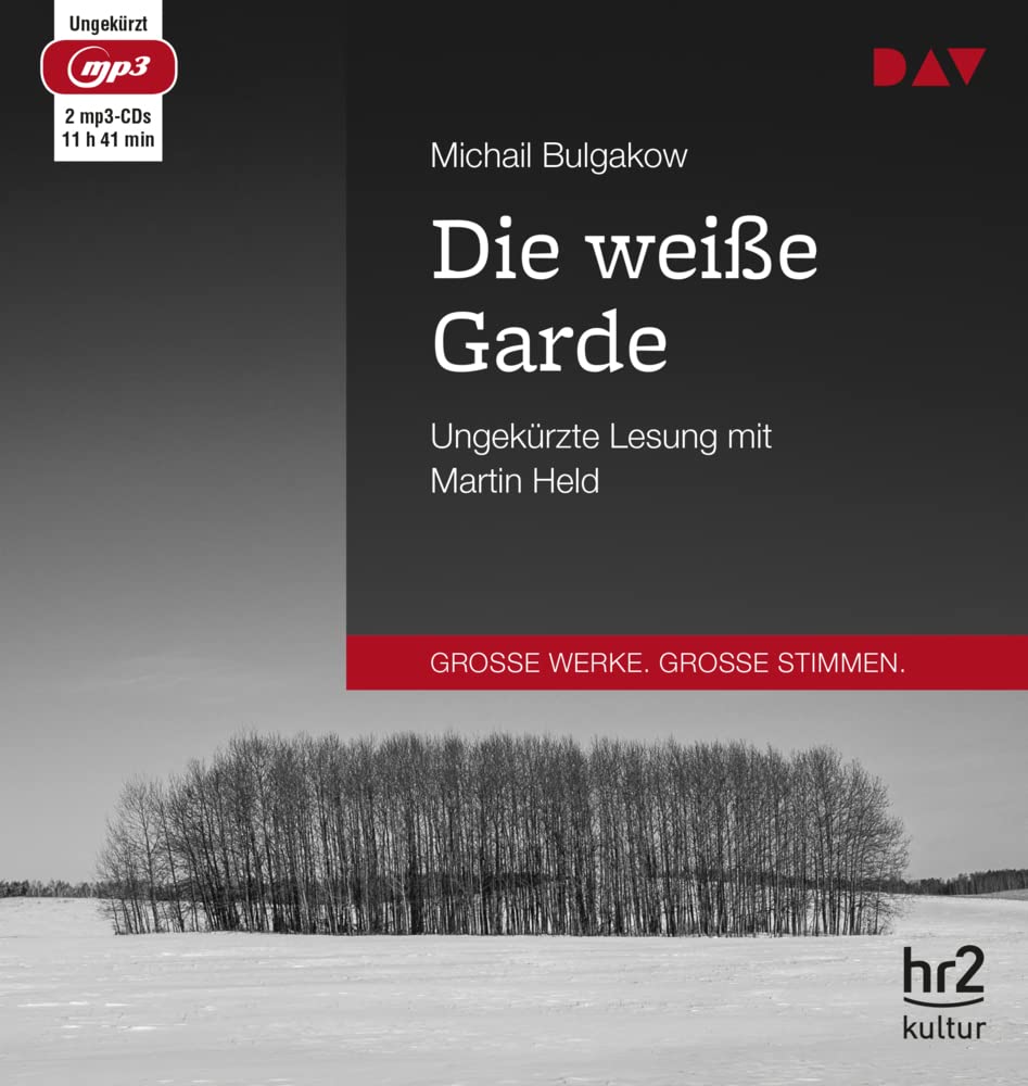 Die weiße Garde: Ungekürzte Lesung mit Martin Held (2 mp3-CDs)