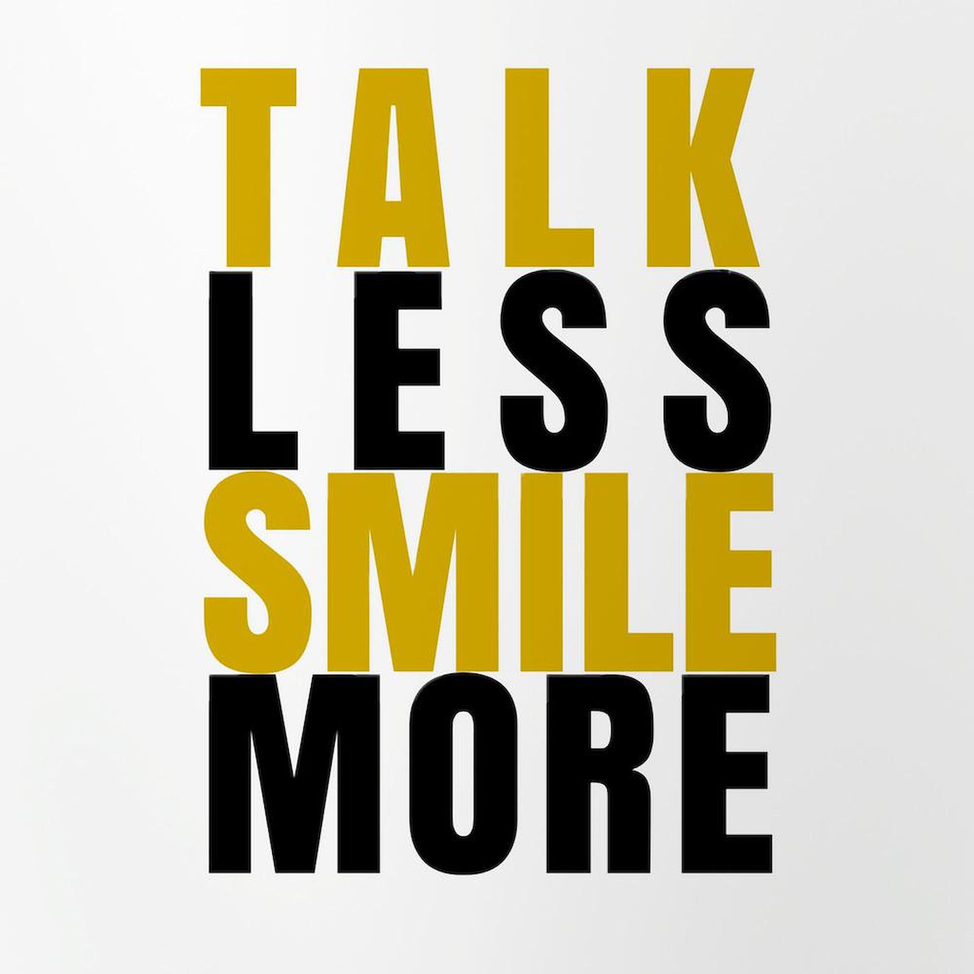 CafePress Talk Less Smile More Pint Glass, 16 oz. Drinking Glass