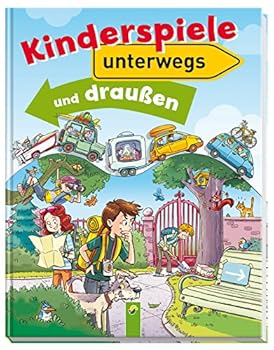 Hardcover Kinderspiele unterwegs und draußen [German] Book